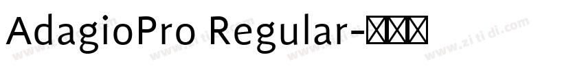 AdagioPro Regular字体转换